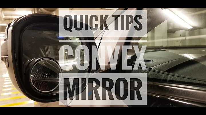 Quick Tips, Convex Mirror why is it IMPORTANT!