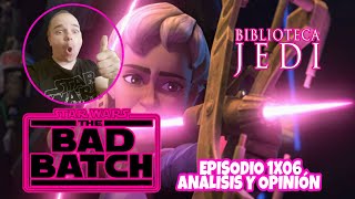 Star Wars THE BAD BATCH 1X06 Análisis y Opinión