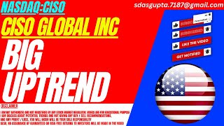 Big Uptrend Ciso Stock Ysis Ciso Global Inc Stock