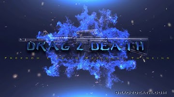 Drag2Death elite eSports Community Promo
