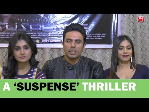 'Suspense' cast talk about the movie and their future projects | Vikram Mastal | Antra Banarjee