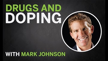 Doping and Drugs with Mark Johnson