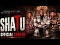 SHATU OFFICIAL TRAILER 2026 SHATU 