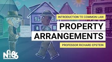 Property Arrangements [Introduction to Common Law] [No. 86]