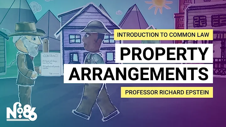 Property Arrangements [Introduction to Common Law] [No. 86] - DayDayNews