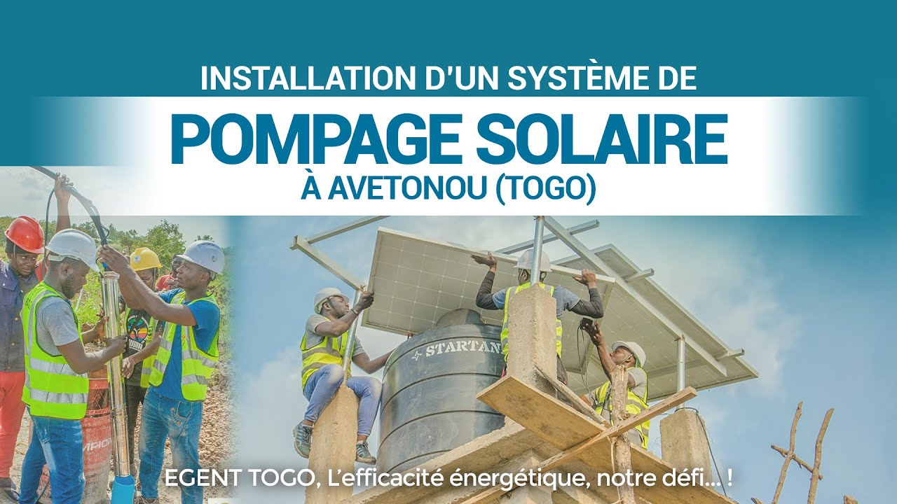 Installation d'un système de pompage solaire à Avétonou (Togo) #Pompage #Solaire
