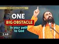 Shree Krishna warns of ONE BIG OBSTACLE | Buddhi Yoga | Swami Mukundananda | Bhagavad Gita