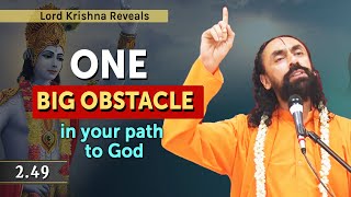 Shree Krishna warns of ONE BIG OBSTACLE | Buddhi Yoga | Swami Mukundananda | Bhagavad Gita
