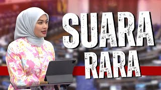 Suara Rara | Persidangan Dewan Rakyat | 2025 