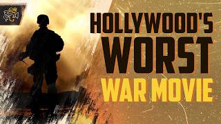 This $97 million flop is the most inaccurate war movie ever made