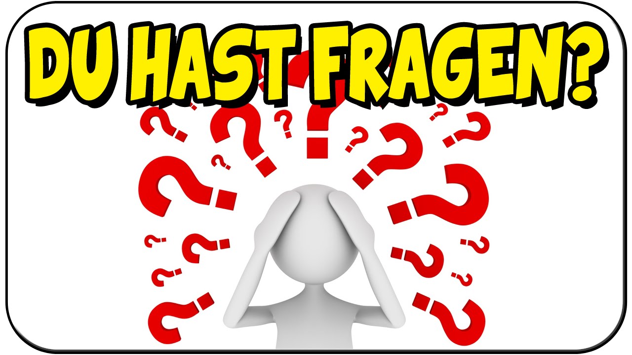 DU HAST FRAGEN? DANN RAUS DAMIT! Frage & Antwort Special - Y