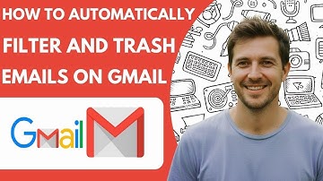 How to Automatically Filter and Trash Emails on Gmail Full 2026 Guide