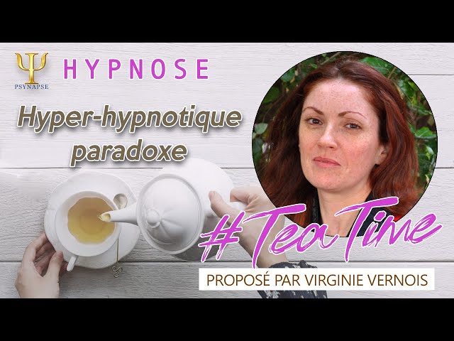 Hyper-hypnotique paradoxe 🍵 #TeaTime