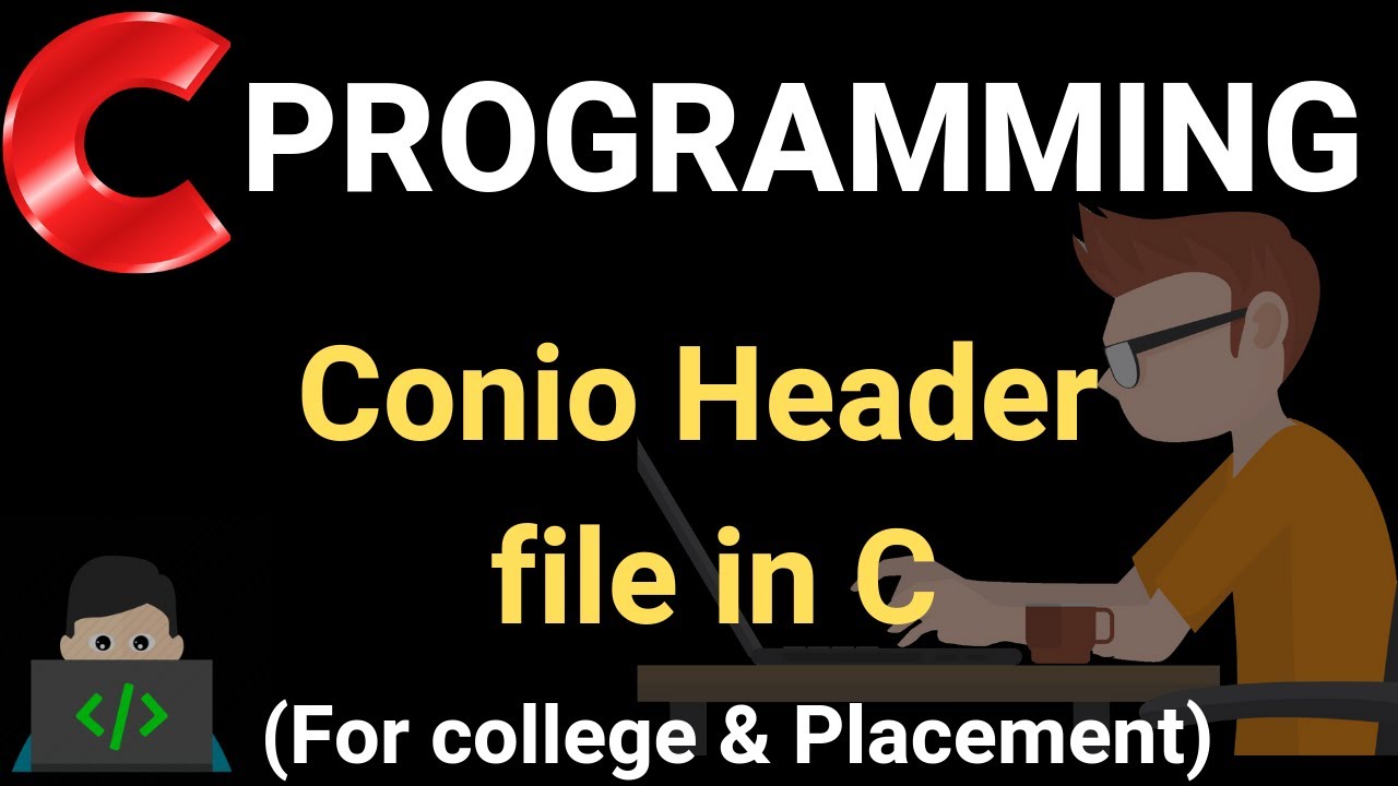 Conio Header File in C Hindi For College & Placement YouTube