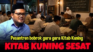 GURU GEMBUL - BECAUSE OF THE YELLOW BOOK, ISLAMIC BOARDING SCHOOLS ENDED UP LIKE THIS