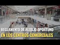 Reglamento de Auxilio Oportuno en los Centros Comerciales