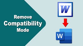 How to Enable or Disable Compatibility Mode in word document