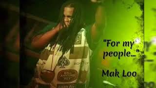 MAK LOO - FOR MY PEOPLE