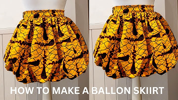 How to cut and sew a Ballon skirt for beginners. #wearlala #ankarastyle