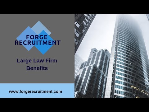 Large Law Firm Benefits