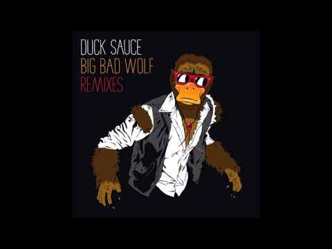 Duck Sauce Big Bad Wolf Dada Life Remix Duck Sauce Big Bad Wolf Dada Life Remix
