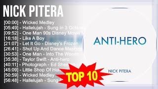 Nick Pitera 2023 MIX - TOP 10 BEST SONGS