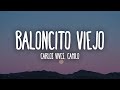 Carlos Vives Camilo Baloncito Viejo Letra Lyrics mp3