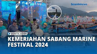 Kemeriahan Sabang Marine Festival 2024, Ragam Atraksi Pukau Wisatawan