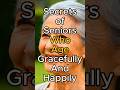 The Habits That Keep Them Happy, Healthy & Strong|Senior Wellness and Happiness
