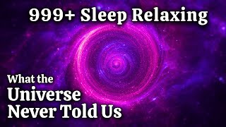 The Most Relaxing Secrets of the Universe  | Sleepy Science Stories