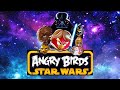 Angry Birds STAR WARS FULL GAME ALL LEVELS 
