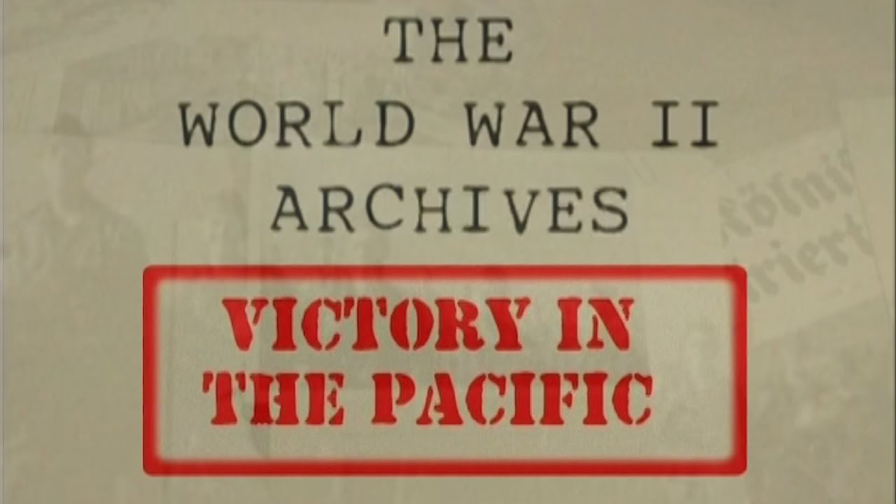World War II Archives: "Victory in the Pacific" with Liam Dale - YouTube