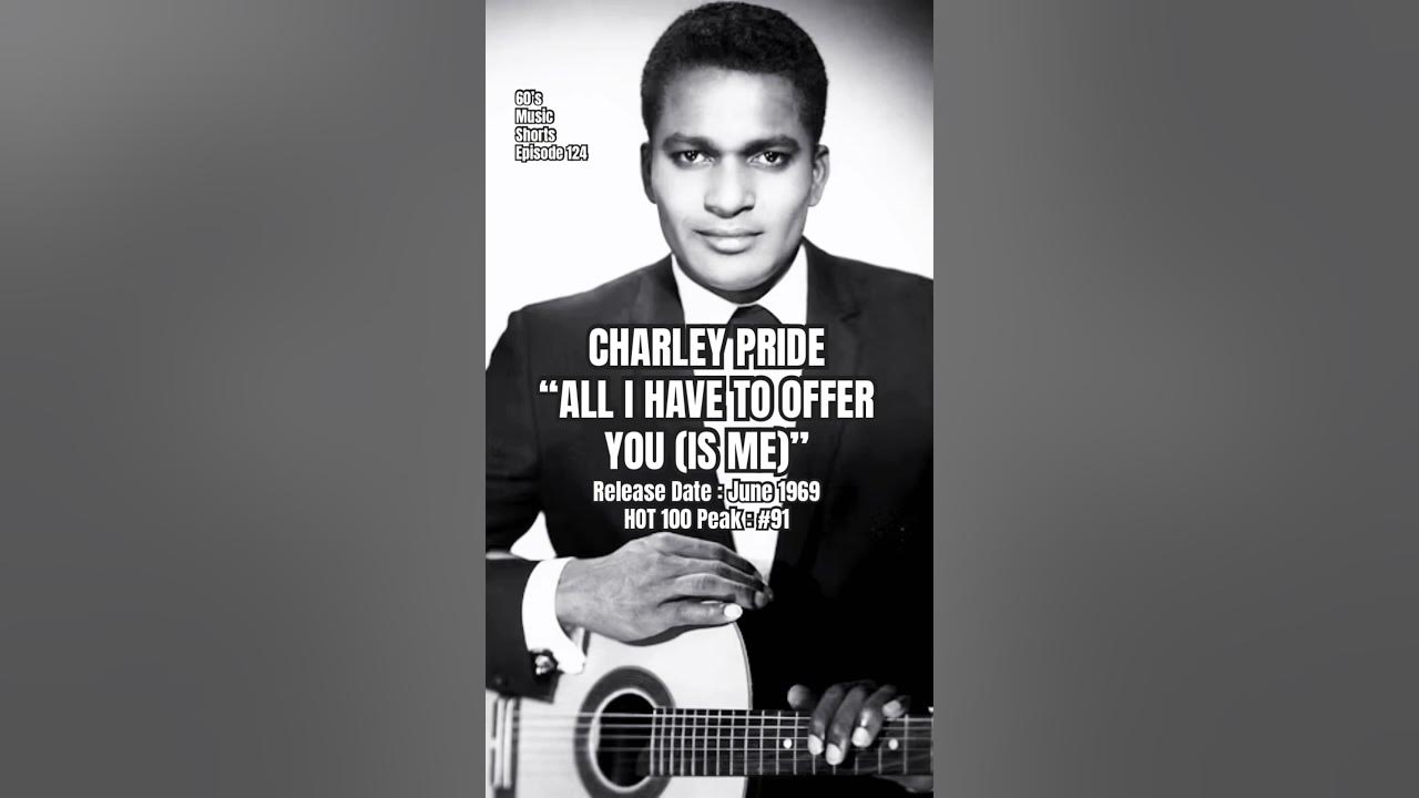 Charley Pride “All I Have To Offer You (Is Me)” #60s #music #shorts #charleypride