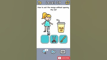 Brain Crack Level 39 How to it the mango without opening the lid Walkthrough
