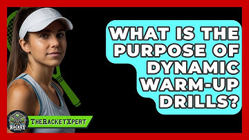 What Is The Purpose Of Dynamic Warm-up Drills? - The Racket Xpert
