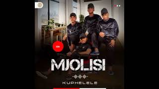 Mjolise & Mawhoo - KUPHELELE(official audio) 