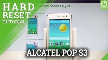 How to Factory Reset ALCATEL Pop S3 - Wipe Data / Master Reset |HardReset.Info