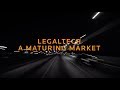 Legaltech: A maturing market