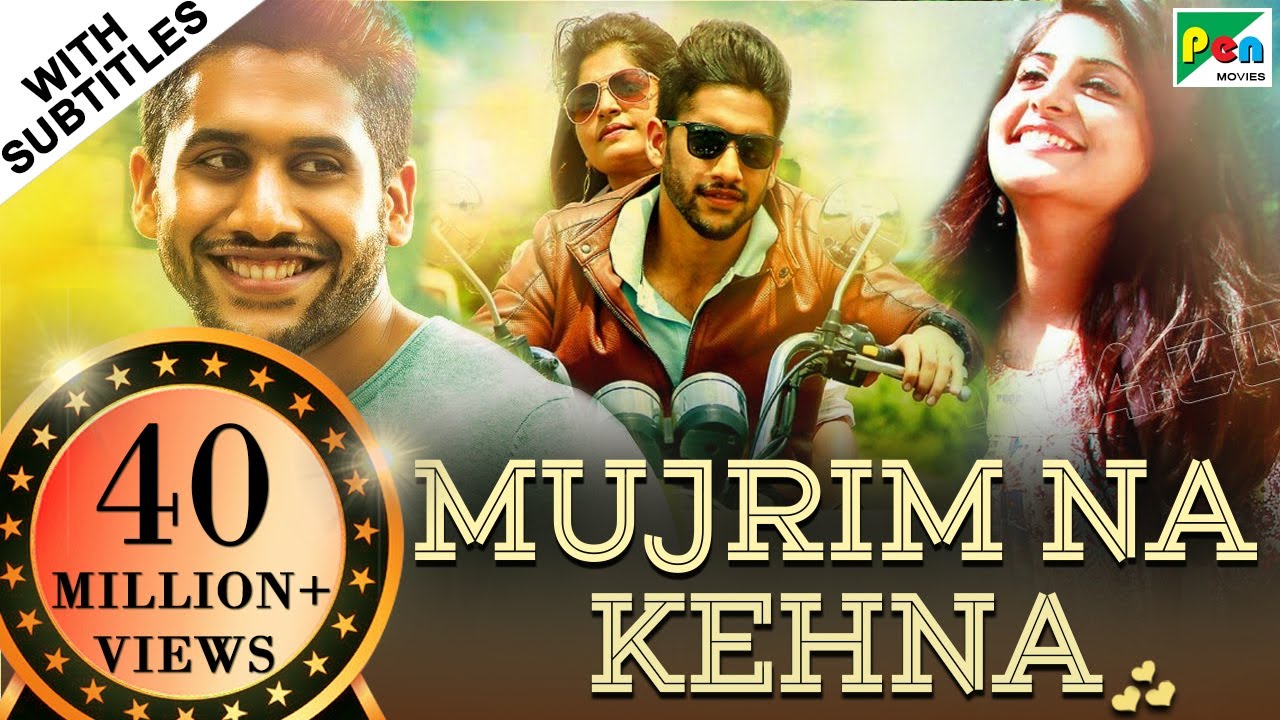 Mujrim Na Kehna (Sahasam Swasaga Sagipo) Hindi Dubbed Movie 2019 | Naga Chaitanya, Manjima Mohan