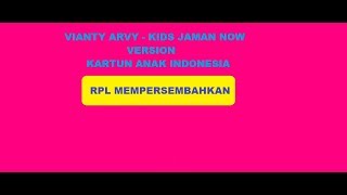 Vianty Arvy - Kids Jaman Now [House Dangdut]