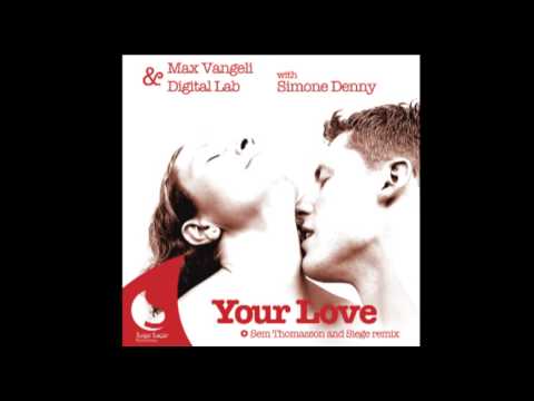 Simone Denny — Max Vangeli & Digital Lab with Simone Denny - Your Love (Siege Remix)