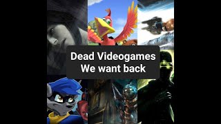 Dead videogame Franchises we want brought back