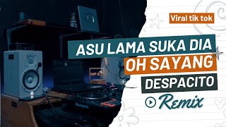 DJ Asu Lama Suka Dia X Oh Sayang X Despacito Slow Bass Viral Tiktok Terbaru 2023