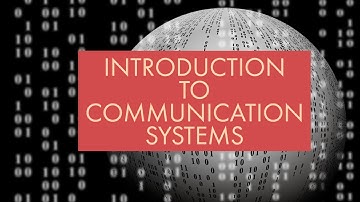 INTRODUCTION TO COMMUNICATION SYSTEMS | BLOCK DIAGRAM OF A COMMUNICATION SYSTEM