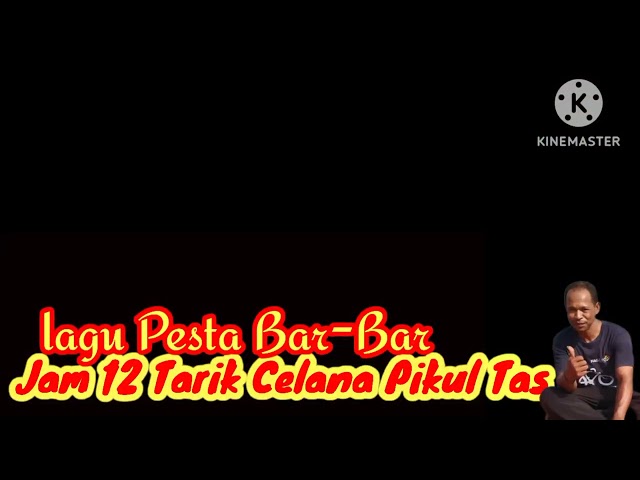 Lagu Pesta Bar-Bar_Jam 12 Tarik Celana Pikul Tas//Cover By Anton Lewar💃💃💃 class=