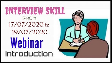 Interview skills Webinar Introduction.