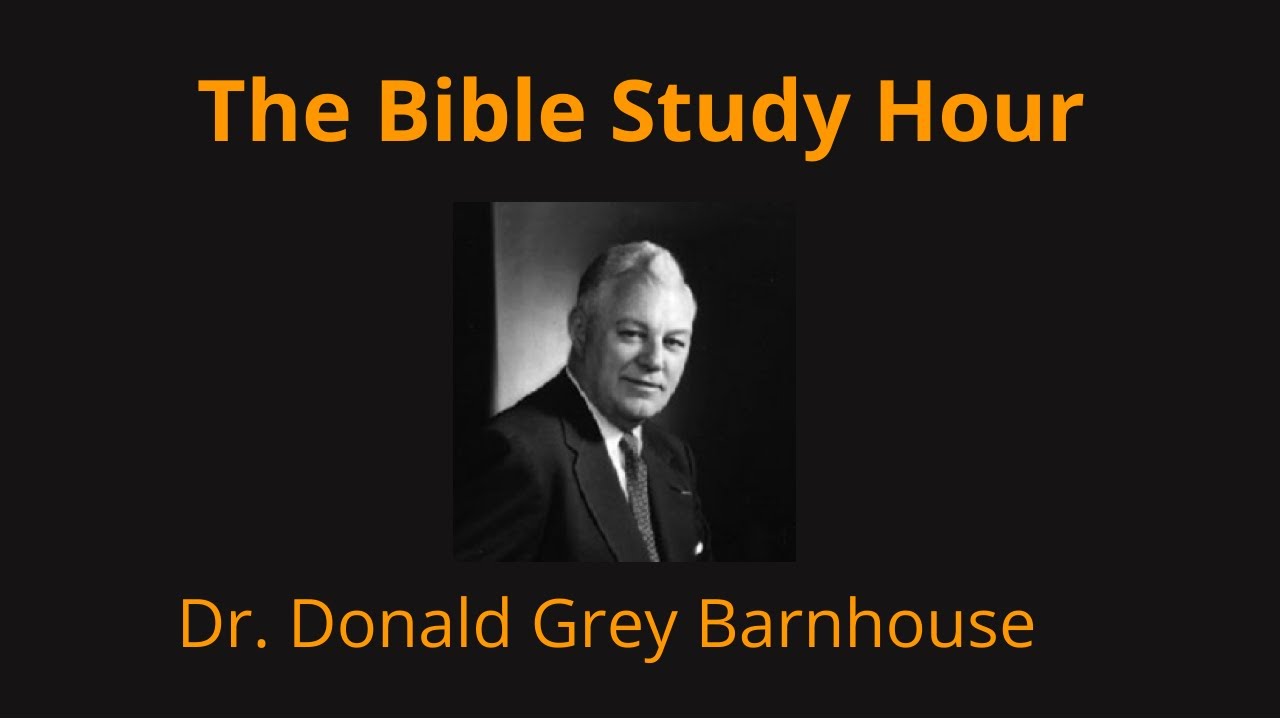 Dr. Donald Grey Barnhouse: The Death  of Christ and You