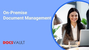 On Premise Document Management with Docsvault