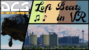 Chill Beats and Smooth Flying in the AH-64D Apache in VR