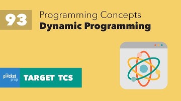 L93 - Dynamic Programming - Programming Concepts - TCS NQT | TCS Ninja | TCS Digital